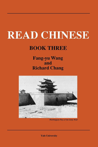 Read Chinese, Book Three (Far Eastern Publications Series)