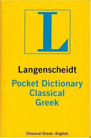 Lagenscheidt's Pocket Dictionary: Classical Greek (Langenscheidt Pocket Dictionary)