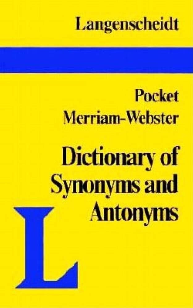 Pocket Guide to Synonyms and Antonyms (Langenscheidt English Language Reference S.)
