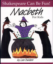 Macbeth for Kids (Shakespeare Can Be Fun!)
