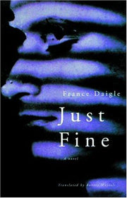 Just Fine: A Novel
