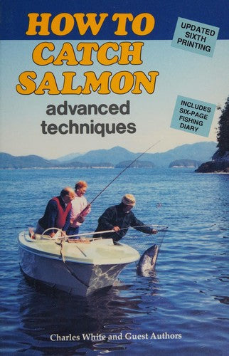 How to Catch Salmon: Advanced Techniques