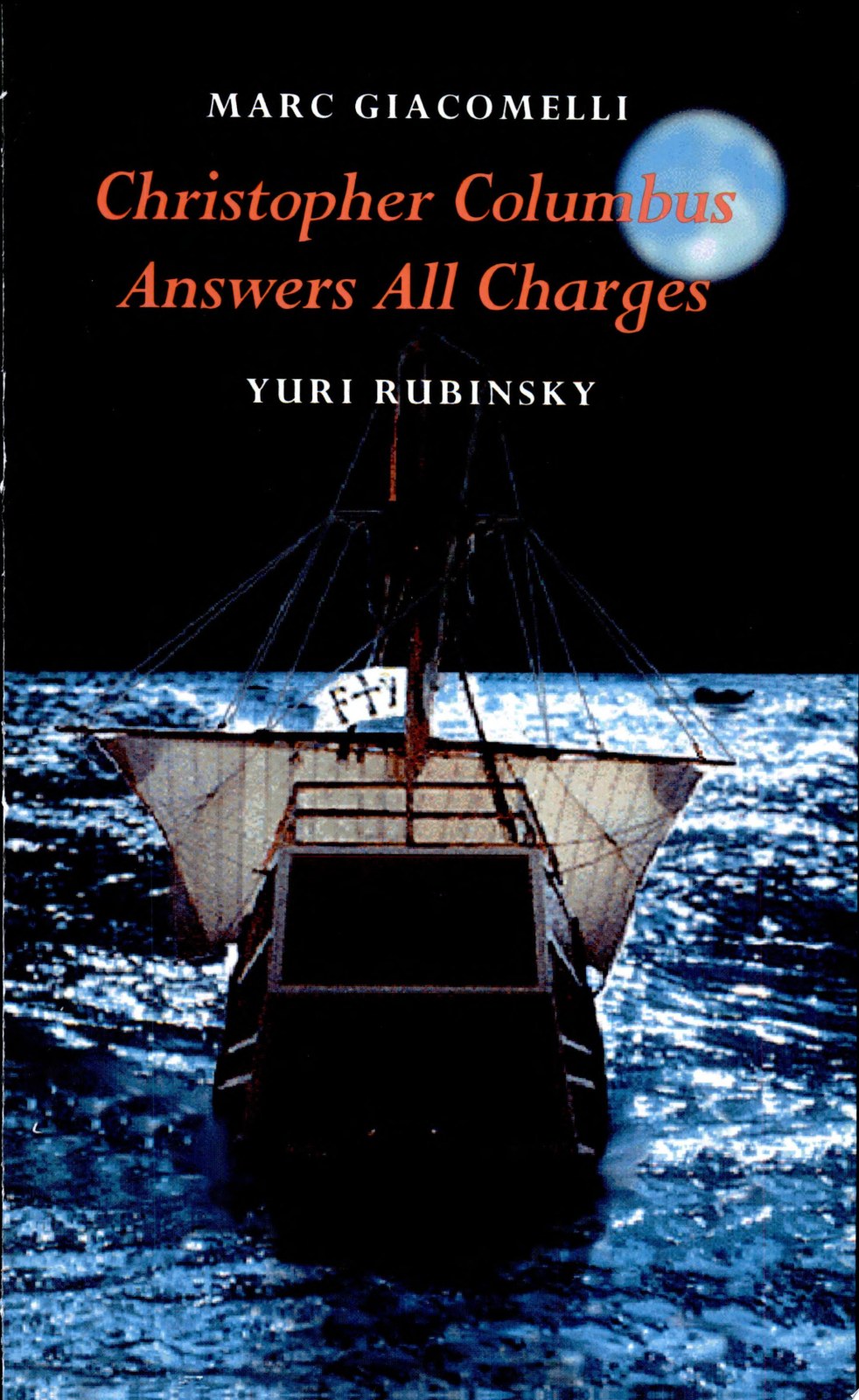 Christopher Columbus Answers All Charges