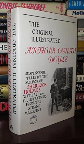 The Original Illustrated Arthur Conan Doyle