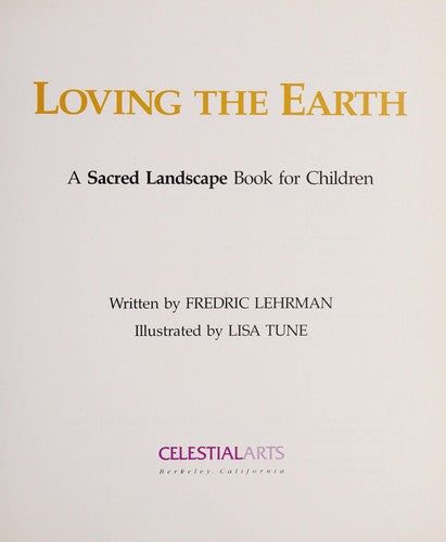 Loving the Earth: A Sacred Landscape Book for Children