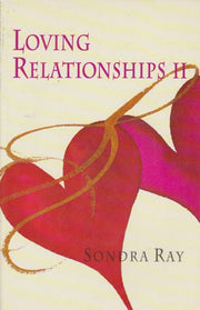 Loving Relationships II