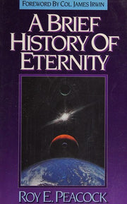 A Brief History of Eternity: A Considered Response to Stephen Hawking's a Brief History of Time