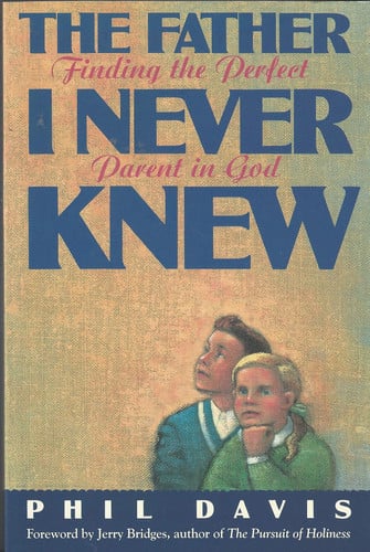Father I Never Knew