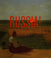 RUSSIA!: Nine Hundred Years of Masterpieces and Master Collections
