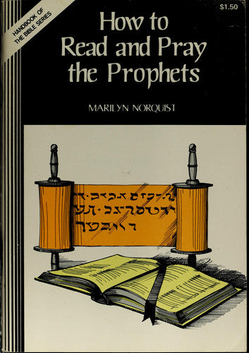 How to Read and Pray the Prophets
