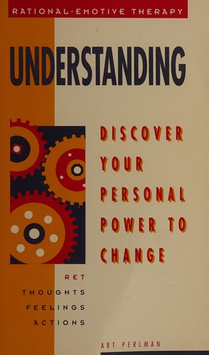 Introduction: Understanding Thoughts, Feelings, Actions (RET Series)