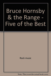 Bruce Hornsby & the Range - Five of the Best