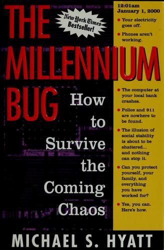 The Millennium Bug: How to Survive the Coming Chaos