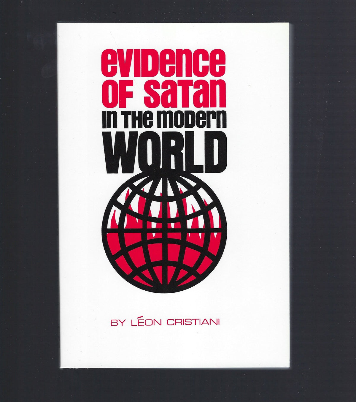 Evidence of Satan in the Modern World
