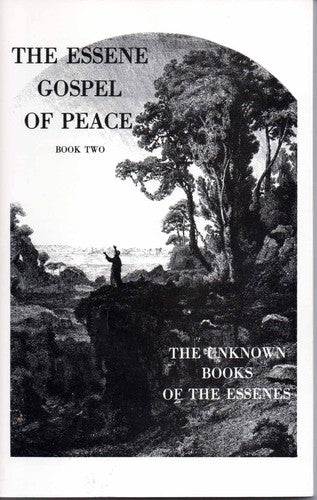 Essene Gospel of Peace: Book 2