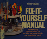 Reader's Digest Fix-It-Yourself Manual