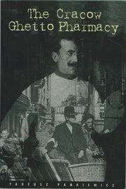 The Cracow Ghetto Pharmacy