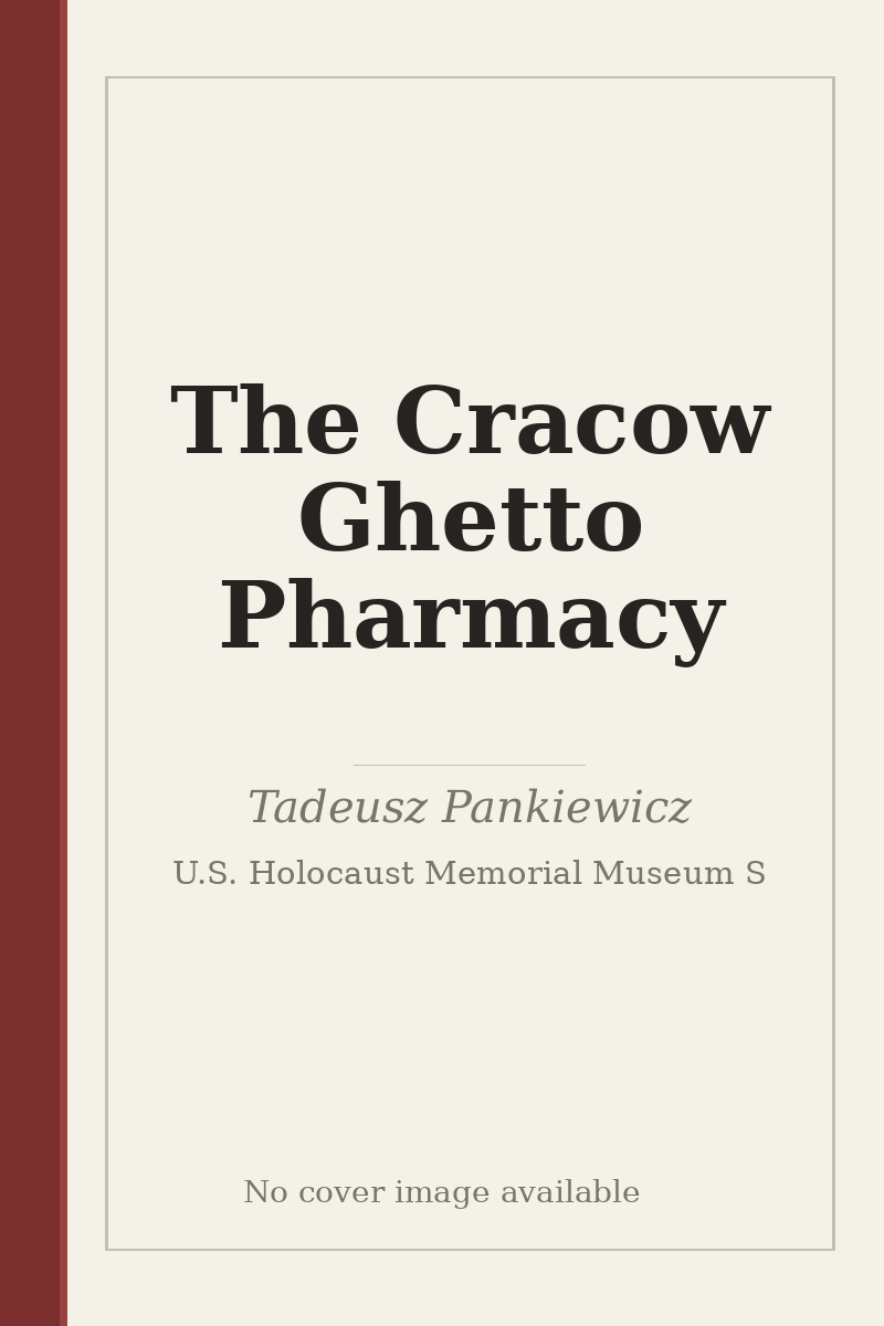 The Cracow Ghetto Pharmacy - no cover image available