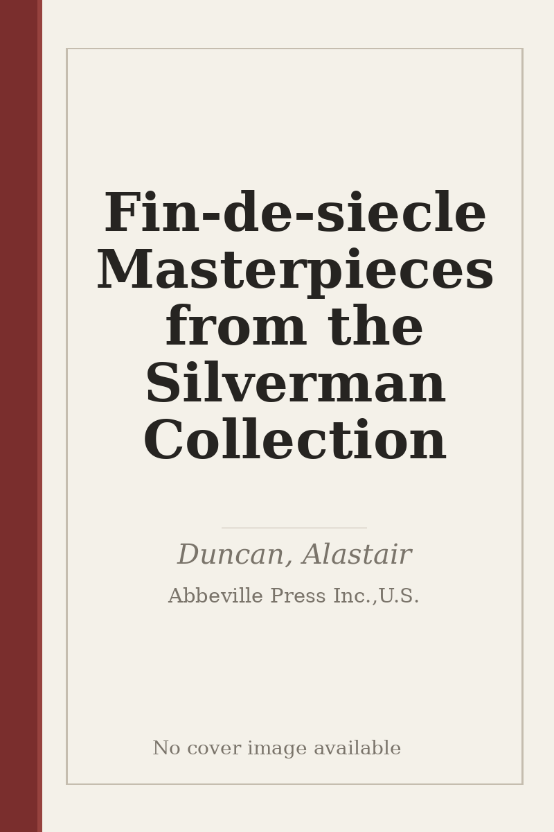 Fin-de-siecle Masterpieces from the Silverman Collection - no cover image available
