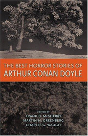 The Best Horror Stories of Arthur Conan Doyle: Best Horror Stories of Arthur Conan Doylyyy