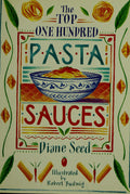 The Top One Hundred Pasta Sauces