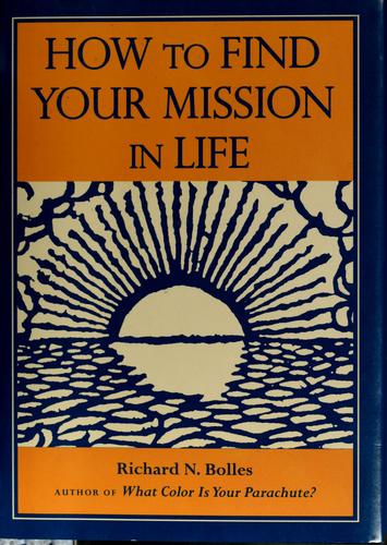 How to Find Your Mission in Life