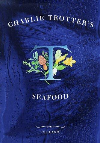 Charlie Trotter's Seafood