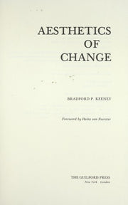 Aesthetics of Change (The Guilford Family Therapy Series)