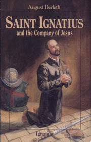 Saint Ignatius and the Company of Jesus (Vision Books)