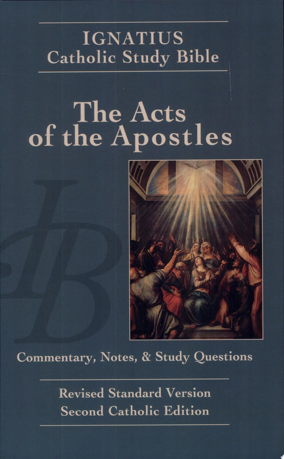 Based on the Revised Standard Version: No. 4 (Ignatius Catholic Study Bible S.)