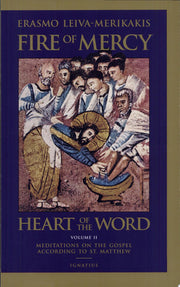 Meditations on the Gospel According to St. Matthew: v.2 (Fire of Mercy, Heart of the Word)