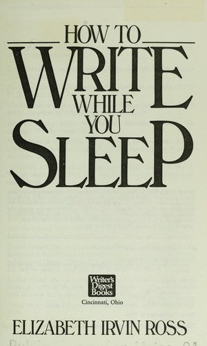 How to Write While You Sleep