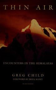 Thin Air: Encounters in the Himalayas