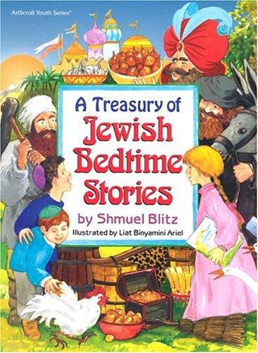 Artscroll: A Treasury of Jewish Bedtime Stories by Shmuel Blitz