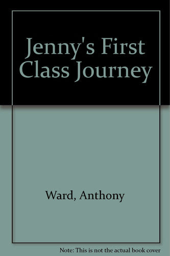 Jenny's First Class Journey