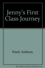 Jenny's First Class Journey