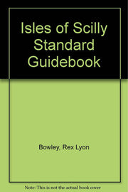 Isles of Scilly Standard Guidebook