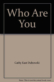 Who Are You?