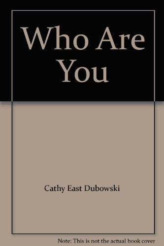 Who Are You?