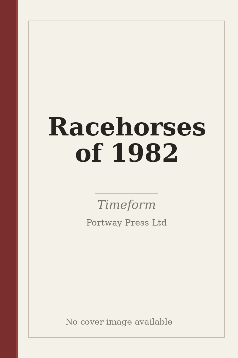 Racehorses of 1982 - no cover image available