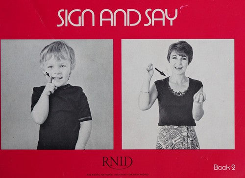 Sign and Say: Bk. 2