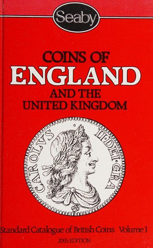 Coins of England and the United Kingdom (Pt. 1) (Standard Catalogue of British Coins)