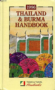 Thailand and Burma Handbook (Trade & Travel Handbooks)