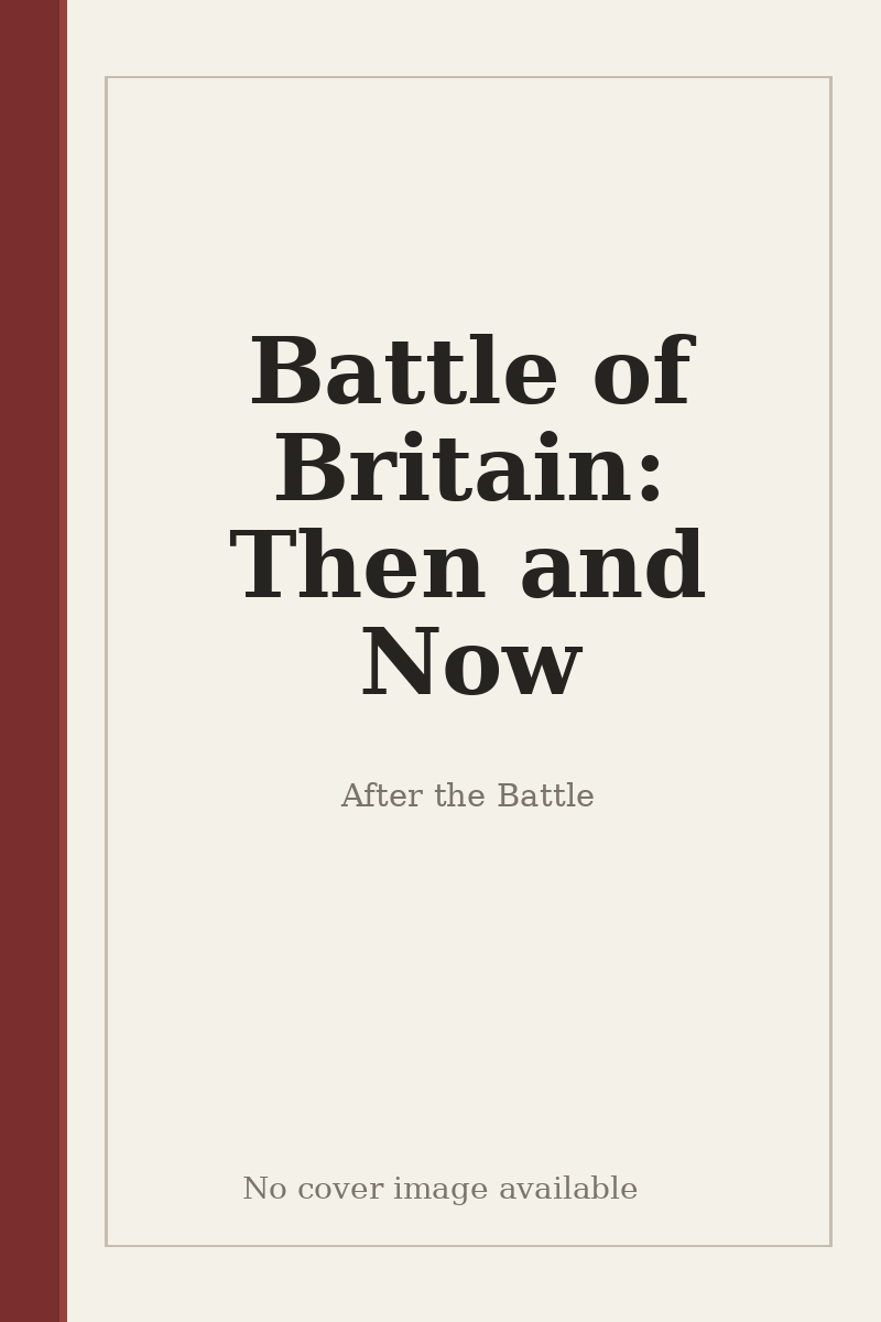 Battle of Britain: Then and Now - no cover image available