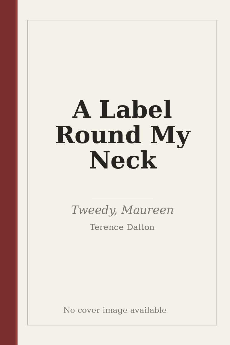A Label Round My Neck - no cover image available