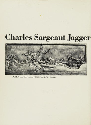 Charles Sergeant Jagger: War and Peace Sculpture