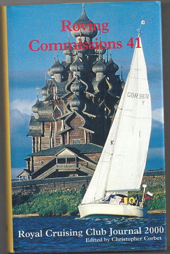 Royal Cruising Club Journal 2000 (No. 41) (Roving Commissions)
