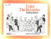 Enjoy the Recorder: Descant Tutor 1