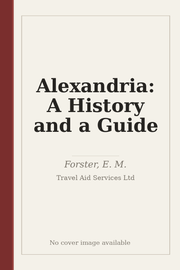 Alexandria: A History and a Guide