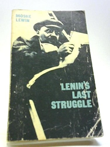 Lenin's Last Struggle